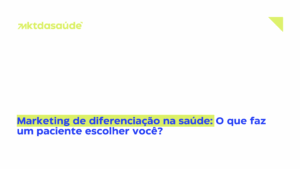 Marketing de diferenciação na saúde